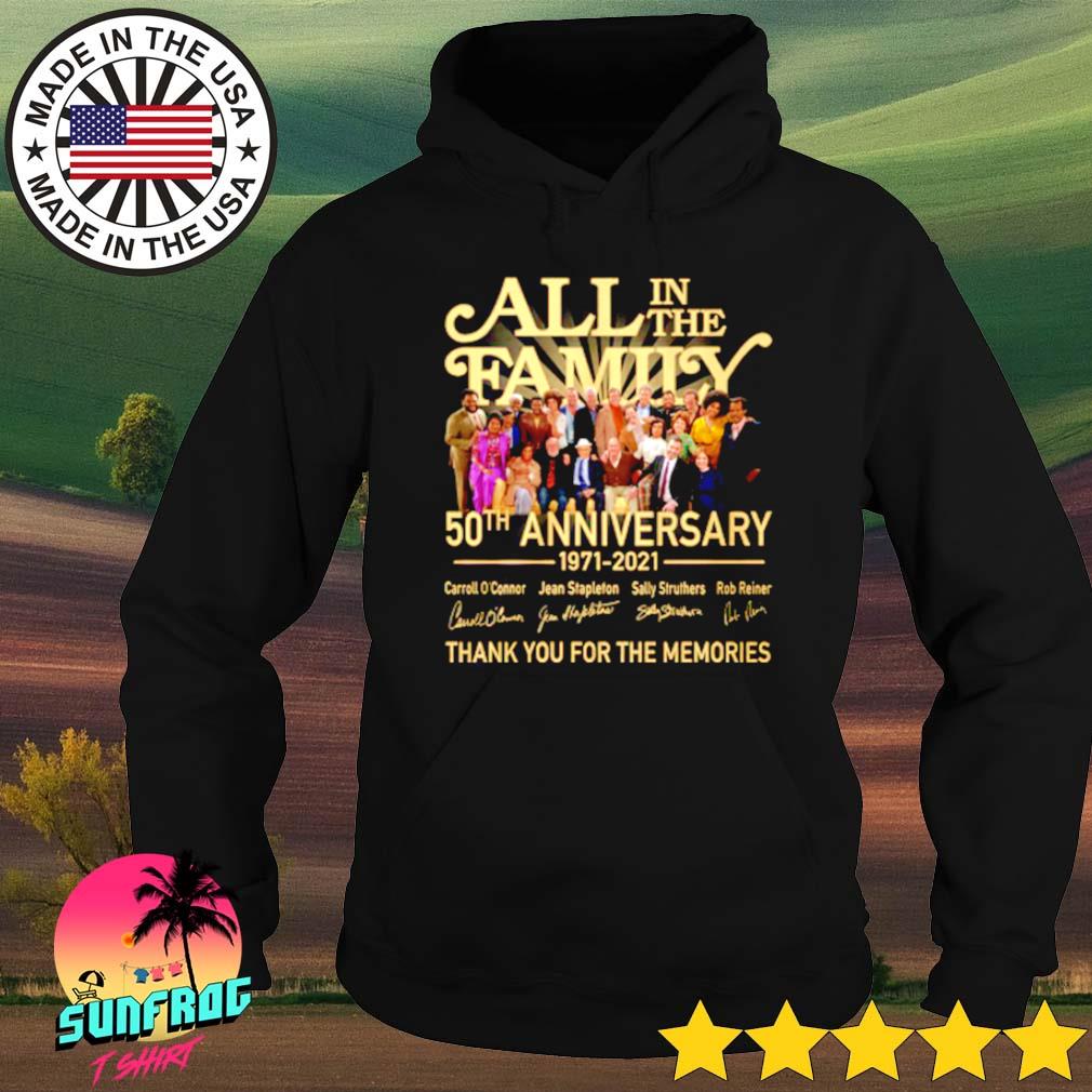 All in the family 50th anniversary 1971-2021 signature s Hoodie