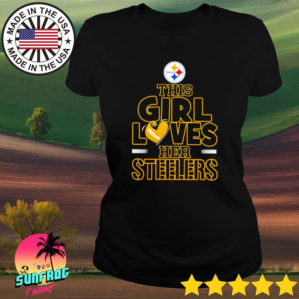 This girl loves her Steelers shirt, hoodie, sweater, long sleeve and tank  top