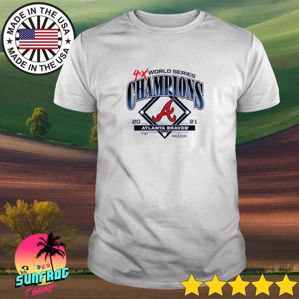 Atlanta Braves 4-Time World Series Champions shirt, hoodie, sweatshirt and  tank top