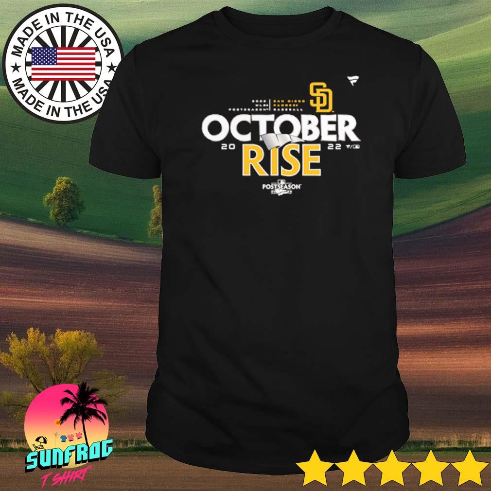 San Diego Padres October Rise Shirt Mlbshop Postseason - Tiotee