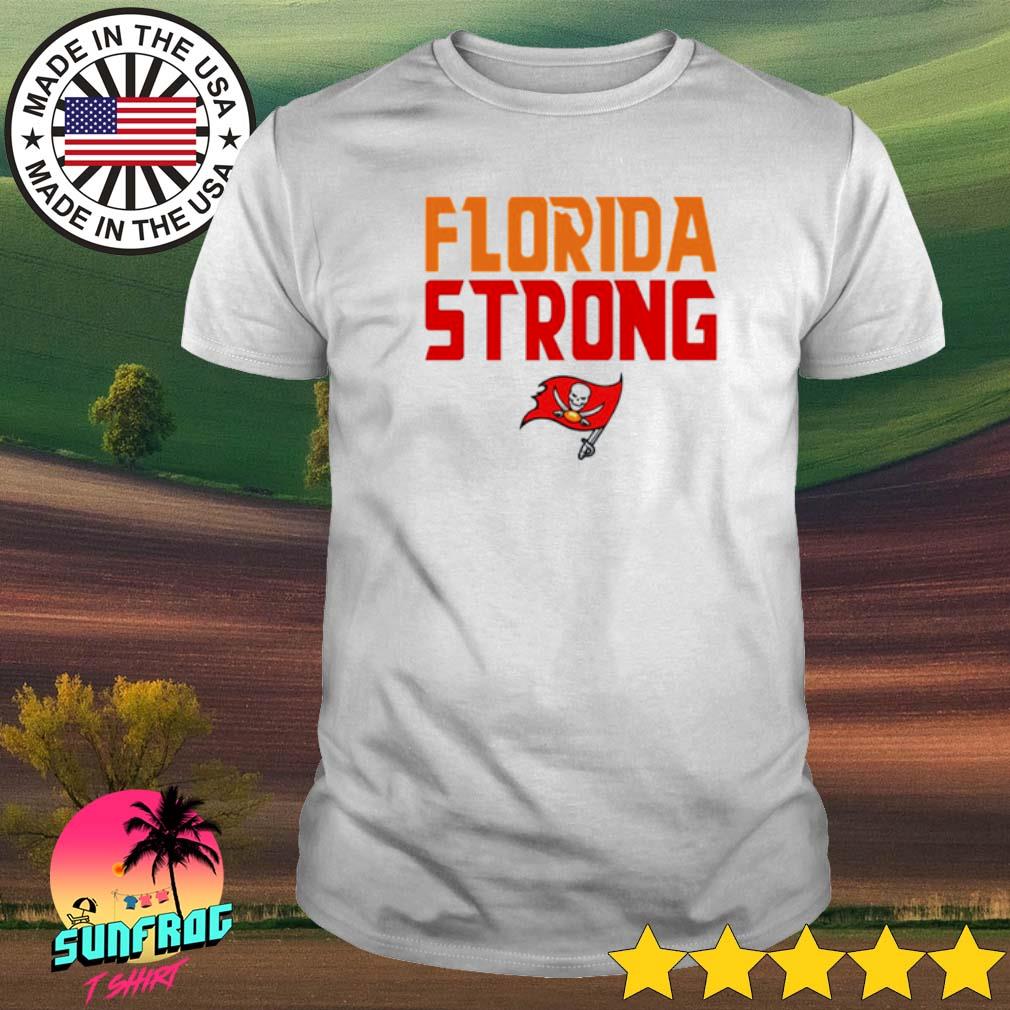 Tampa Bay Buccaneers Florida Strong Tee Shirt, hoodie, sweater, long sleeve  and tank top