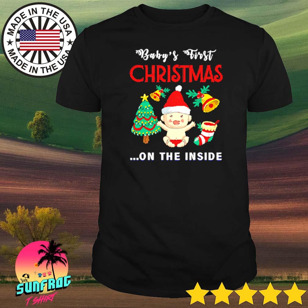 Baby's first Christmas on the inside shirt