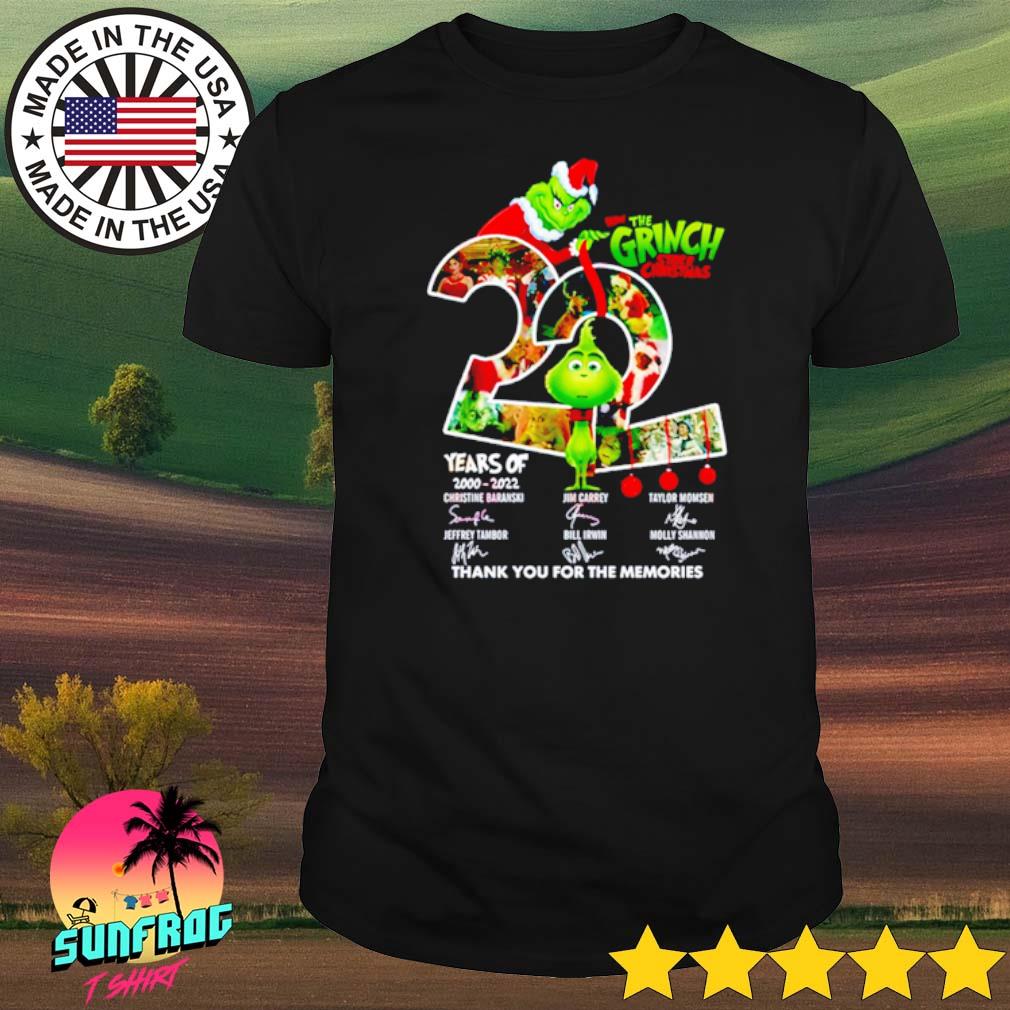 How the Grinch stole Christmas 22 years Of 2000 – 2022 thank you for the memories shirt