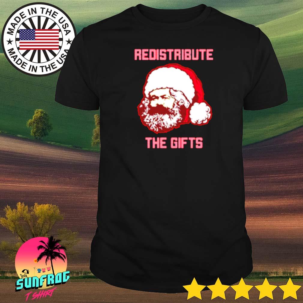 Karl Marx Santa redistribute the gifts Christmas shirt