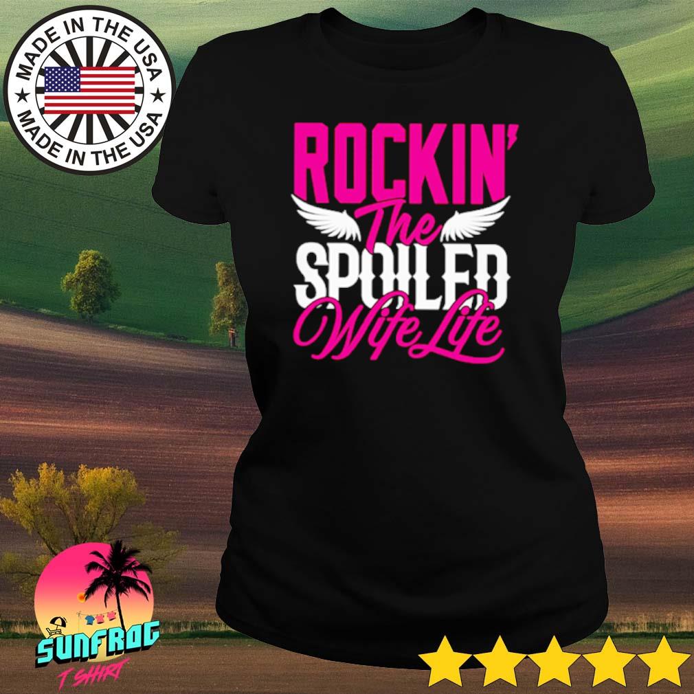 Rockin the spoiled wife 2025 life hoodie