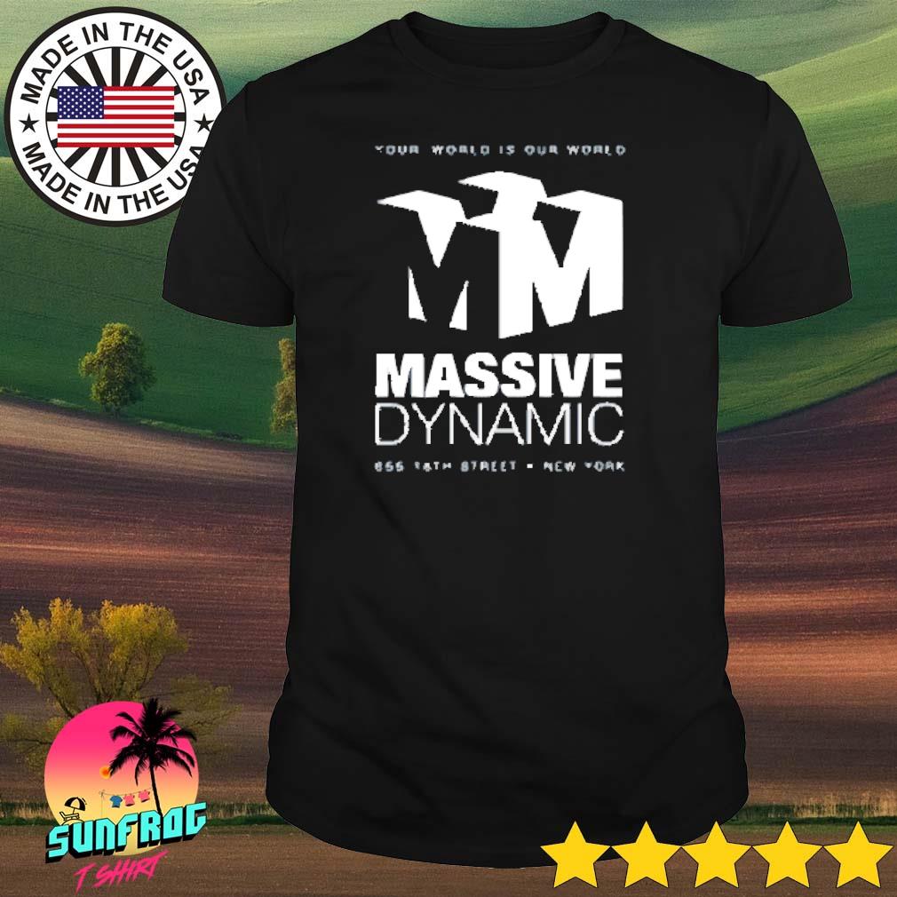 Princess of pain your world is our world massive Dynamic 655 18th street shirt