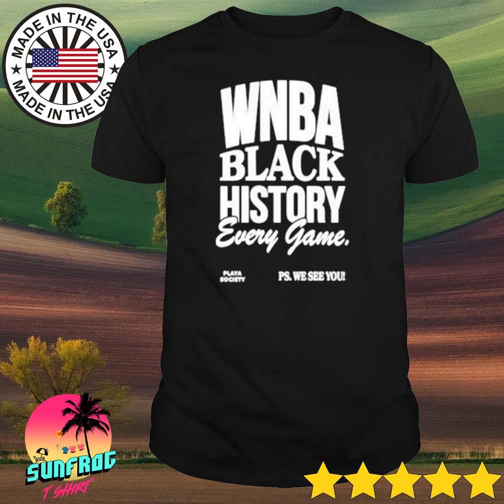 WNBA black history every game shirt
