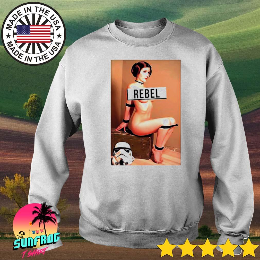 Princess Leia Organa naked rebel shirt, hoodie, sweater, long sleeve and  tank top