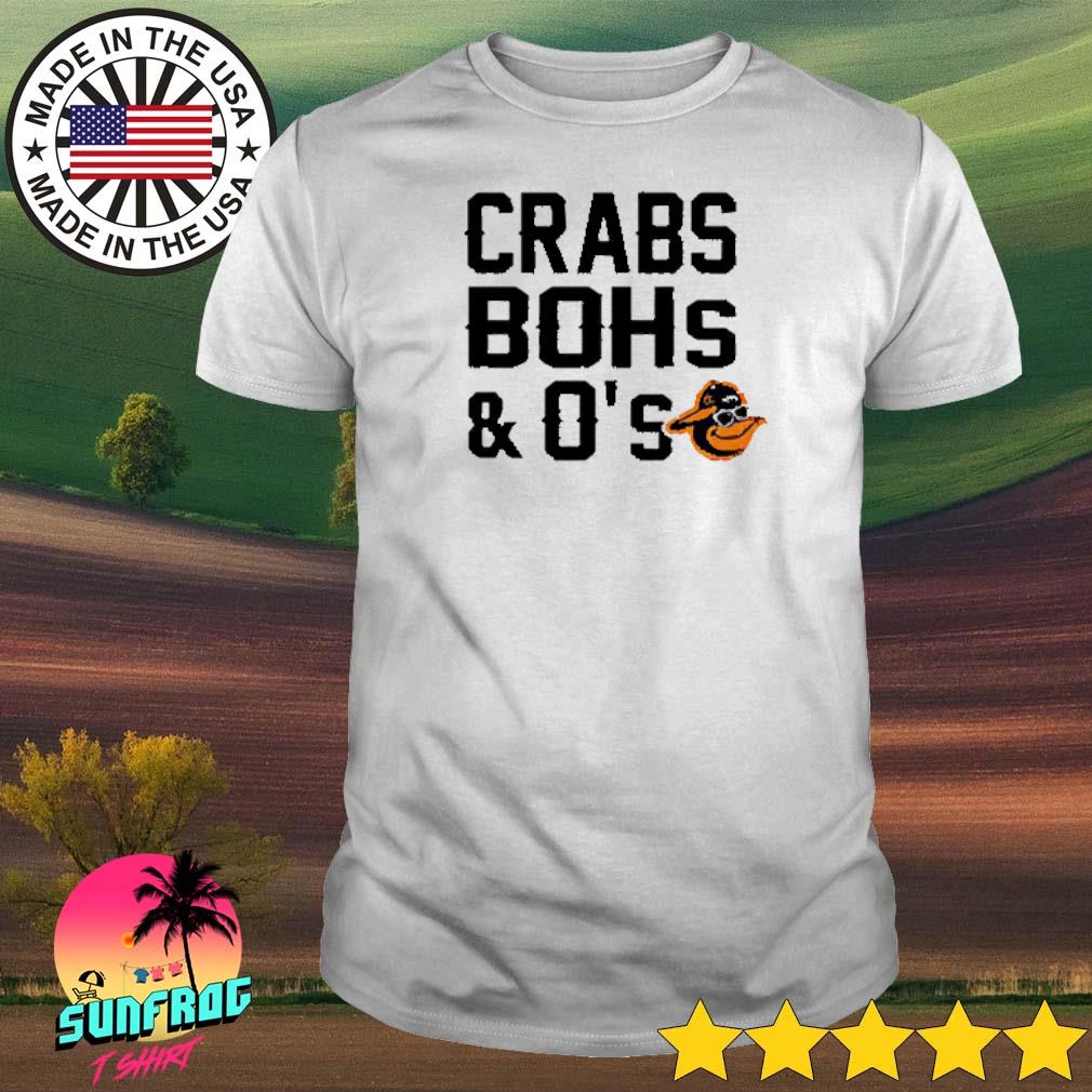 Baltimore Orioles Crabs Bohs and O's shirt - Dalatshirt