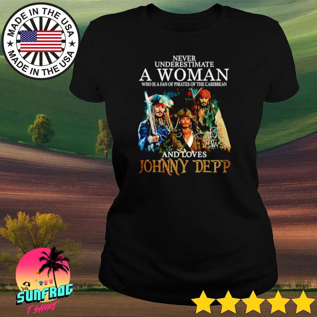 Never Underestimate Who Is A Fan Of Pirates Of The Caribbean And Loves  Johnny Depp Shirt, Hoodie, Sweatshirt, Women Tee - Lelemoon