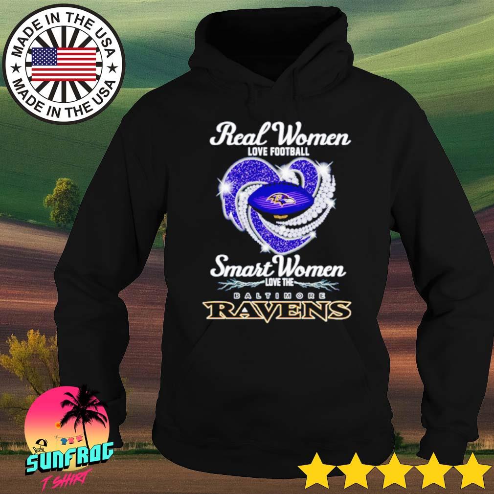 Real Women Love Football Smart Women Love The Baltimore Ravens Heart  Diamond Sweatshirt, hoodie, sweater, long sleeve and tank top