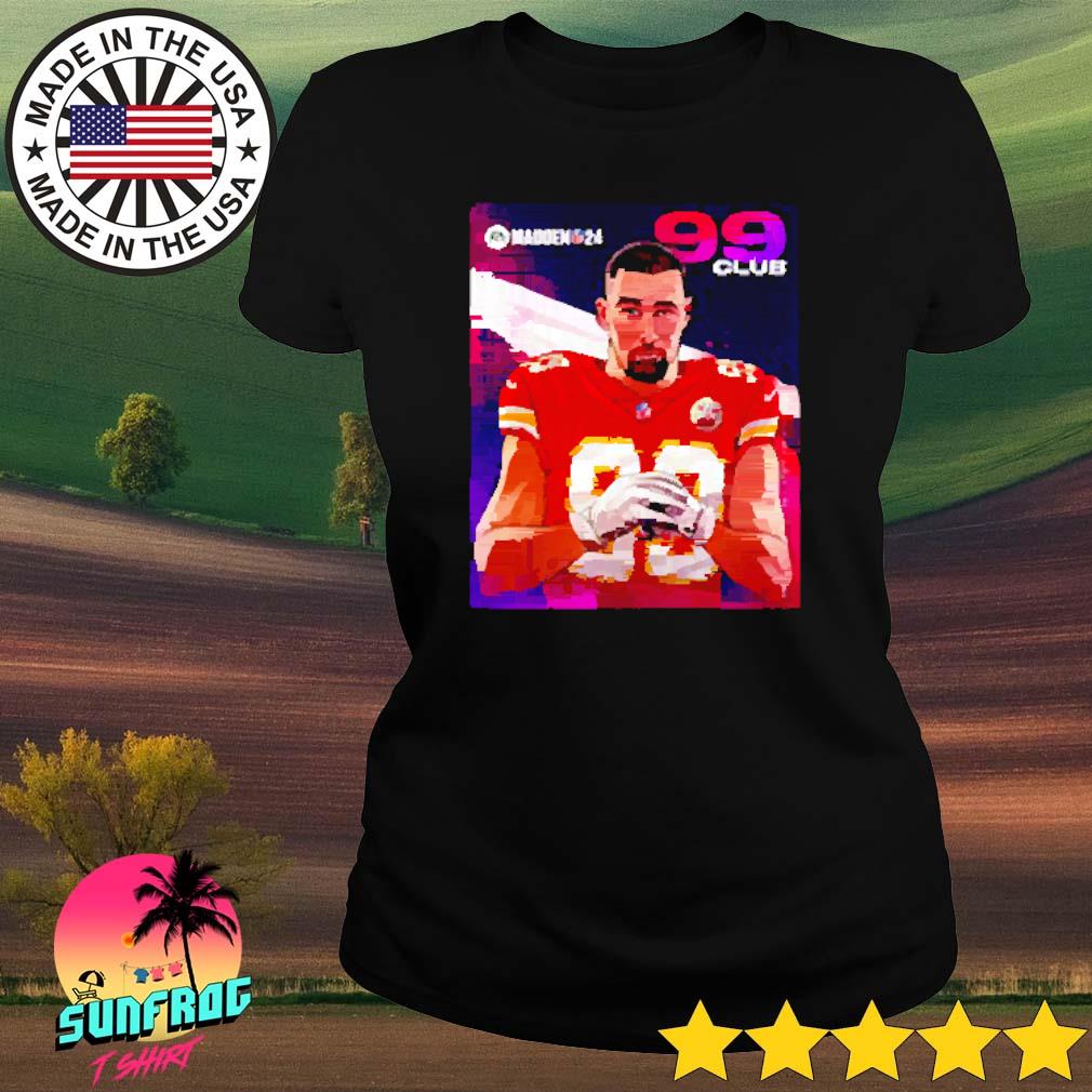 Travis Kelce Kansas City Madden 24 99 Club 2023 Shirt