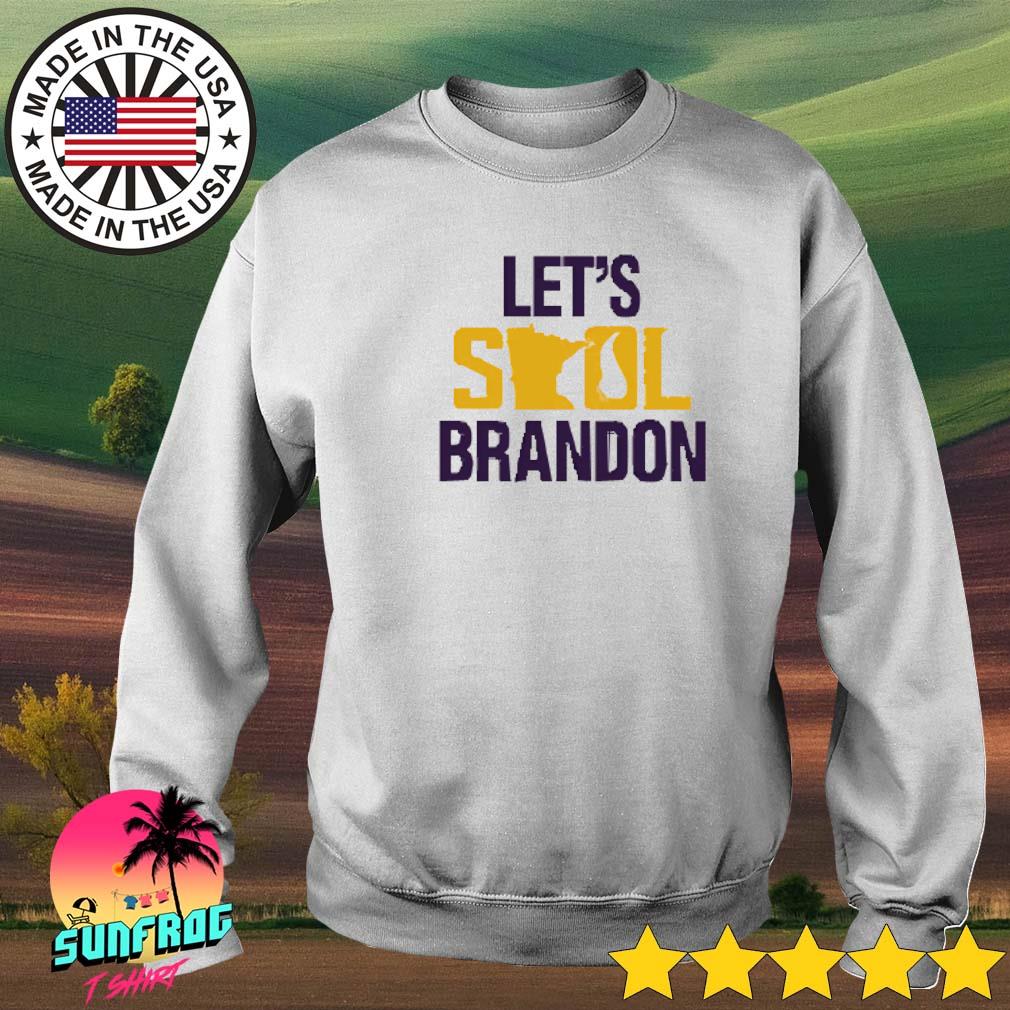 Official Minnesota vikings lets skol brandon funny shirt, hoodie