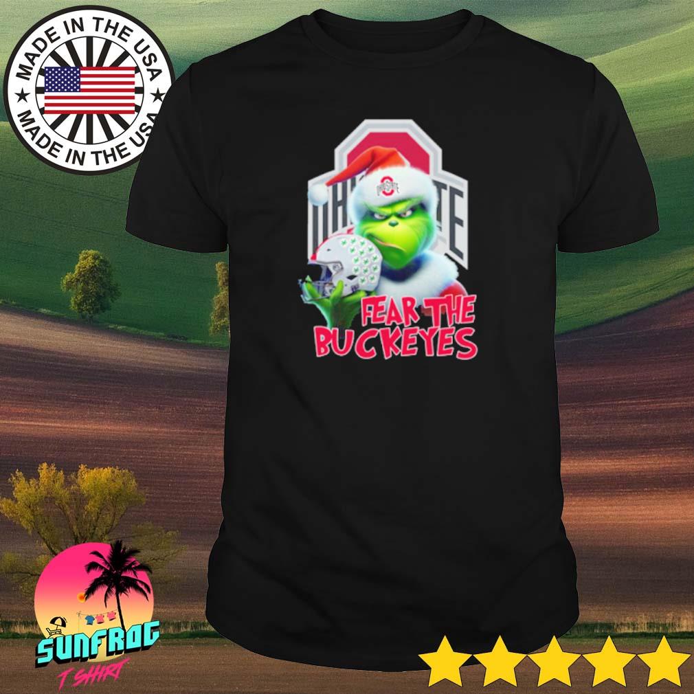 Grinch fear the Oho State Buckeyes Christmas shirt