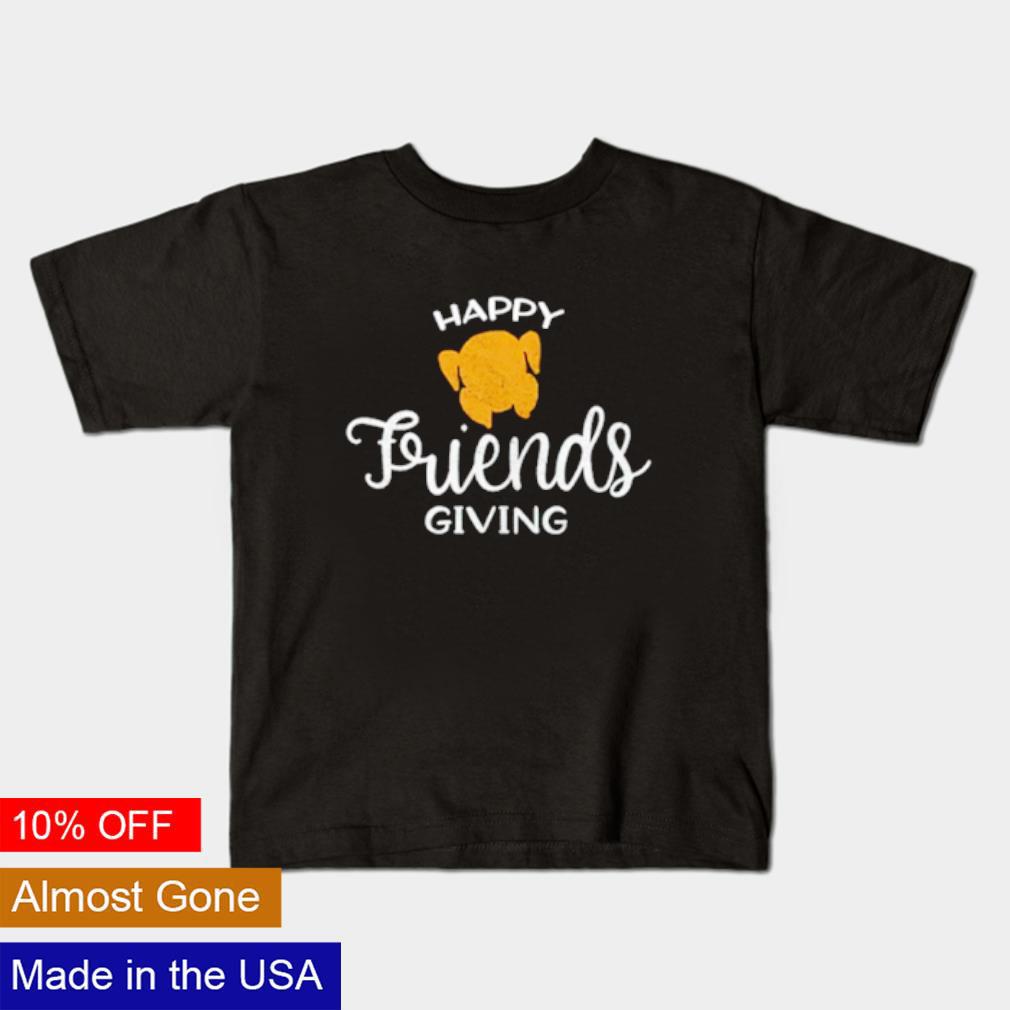Happy friendsgiving turkey shirt