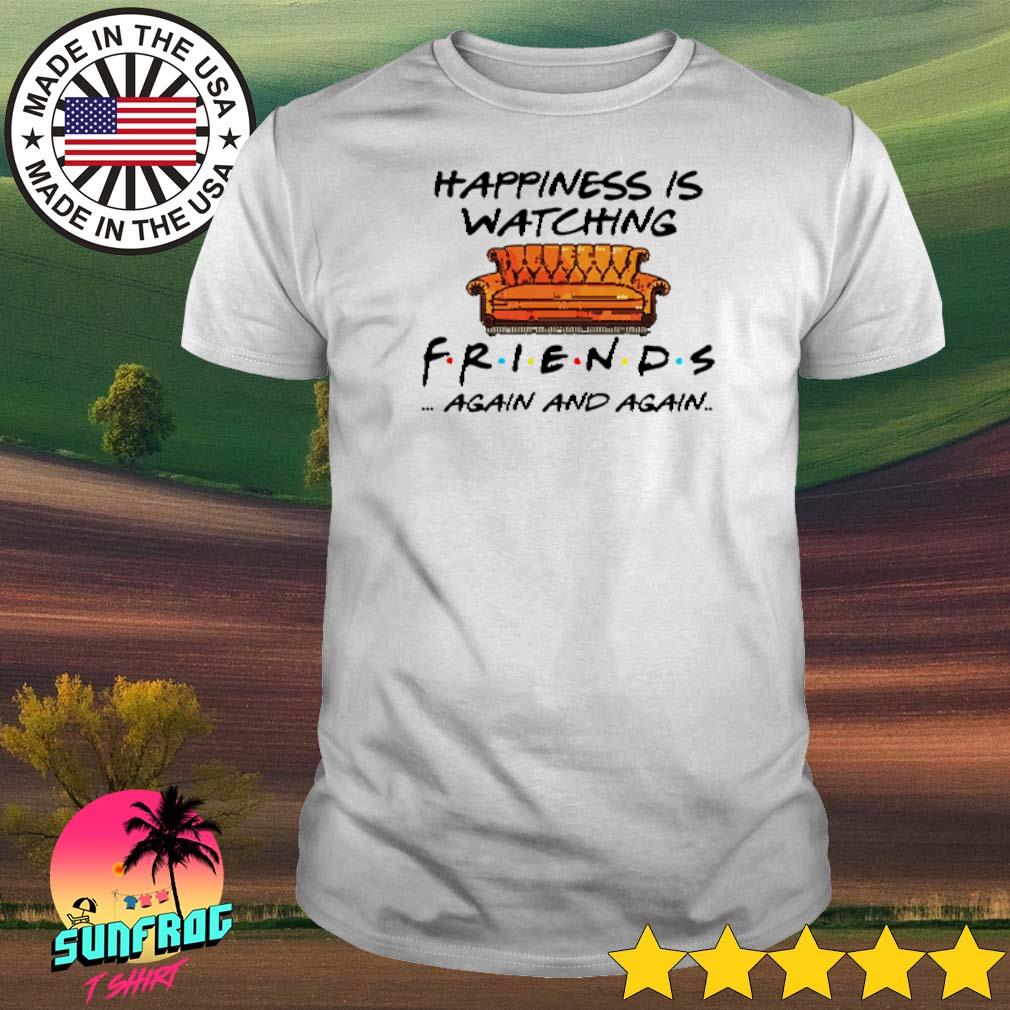 Matthew Perry happiness is watching friends again and again shirt