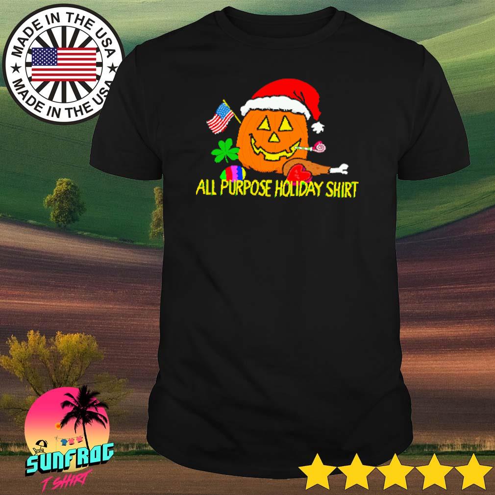 Pumpkin all purpose holiday shirt