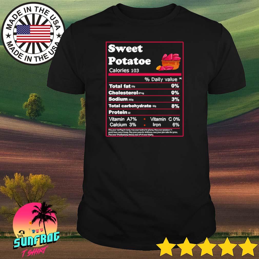 Sweet potatoes nutrition facts thanksgiving shirt
