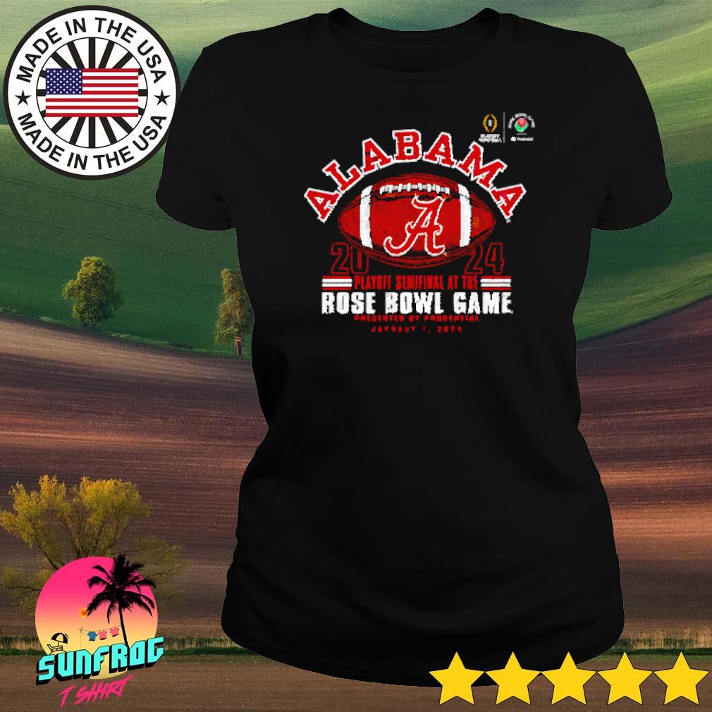 Alabama Crimson Tide Playoff Semifinal At The Rose Bowl Game 2024 Shirt   Alabama Crimson Tide Playoff Semifinal At The Rose Bowl Game 2024 Shirt Ladies Tee 