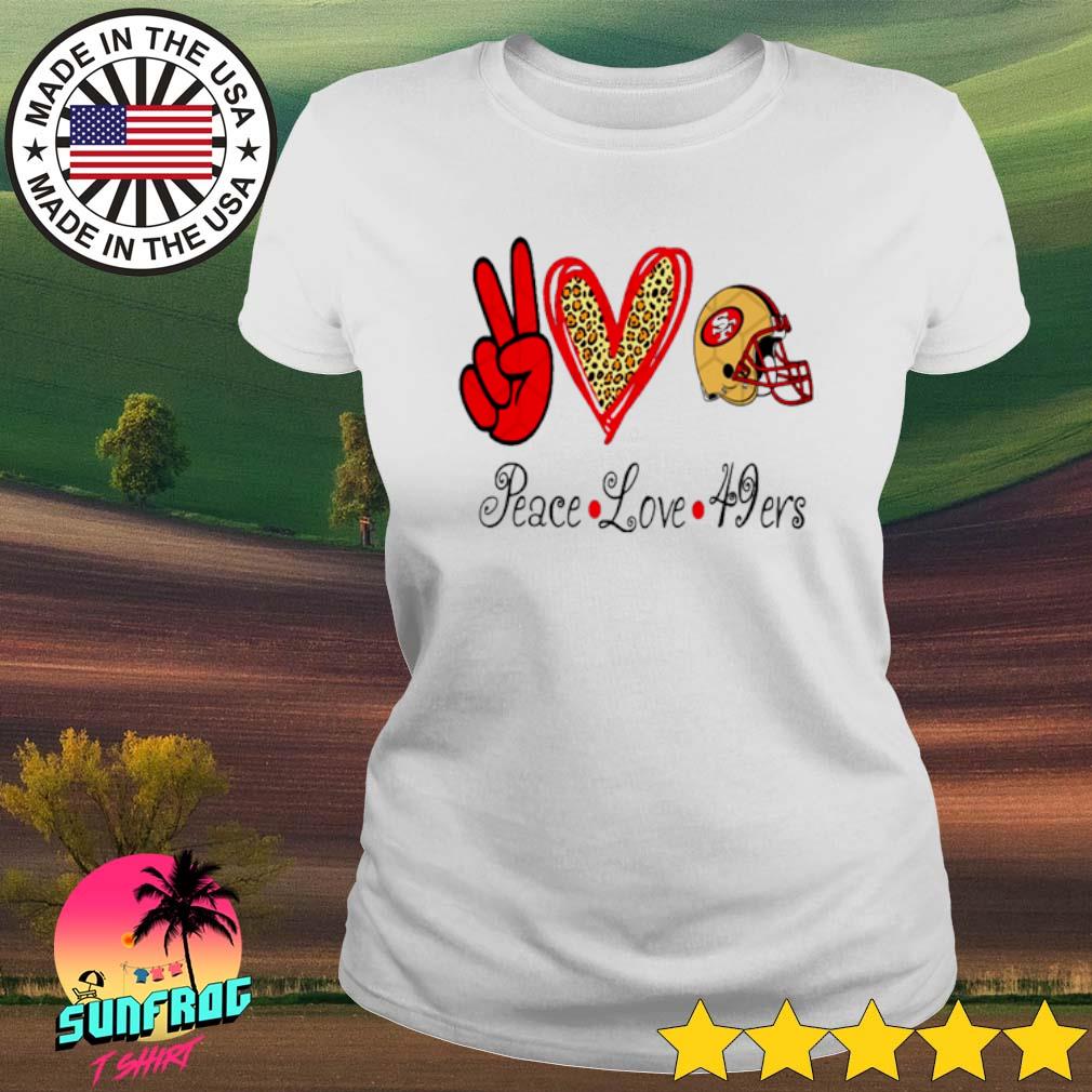 Get Peace love San Francisco 49ers shirt For Free Shipping