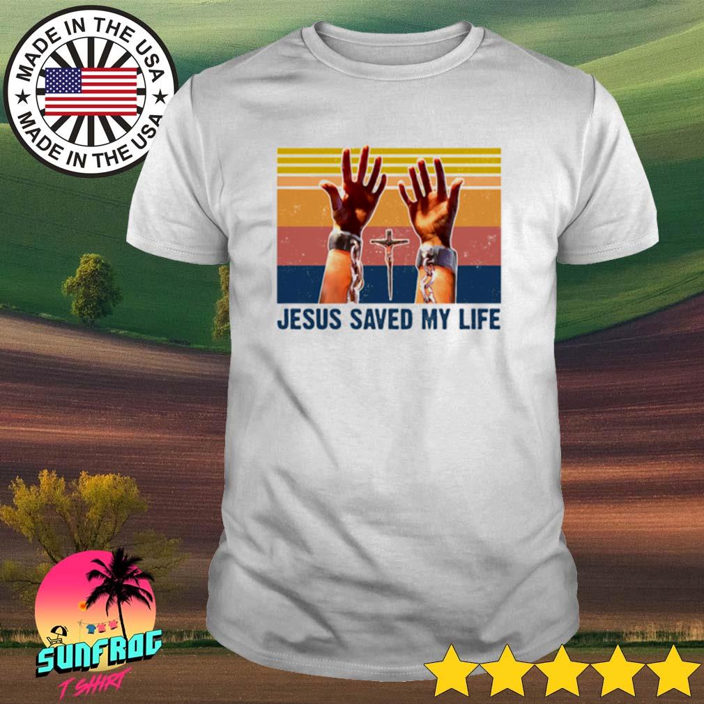 drugs saved my life shirt