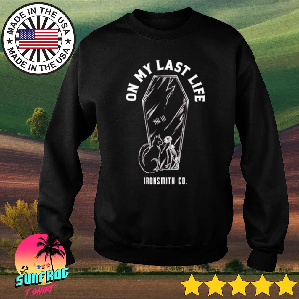 On my last life shirt Clearance